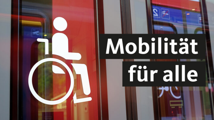 Mobilität für alle: Barrierefreiheit im Öffentlichen Personen-Nahverkehr (ÖPNV) weiter voranbringen