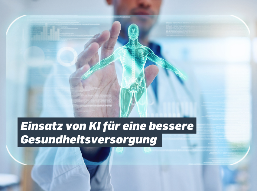 You are currently viewing Einsatz von KI für eine bessere Gesundheitsversorgung
