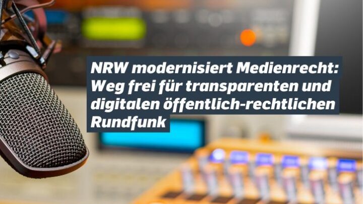 Reform des öffentlich-rechtlichen Rundfunks in Nordrhein-Westfalen
